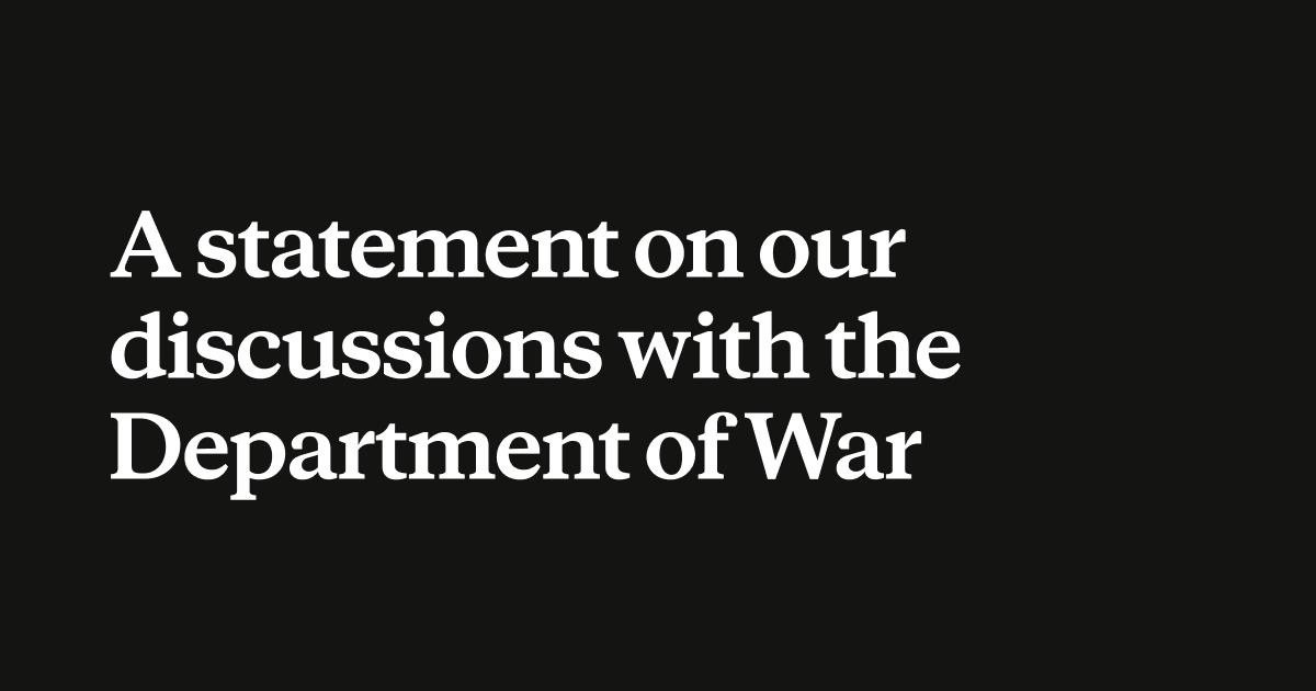 Statement from Dario Amodei on our discussions with the Department of War